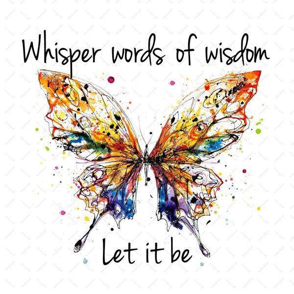 Whisper Words of Wisdom Butterfly Png, Butterfly Png, Insect Lovers Png, Hippie Girl Png, Butterfly Lovers Png, Butterfly Design, PNG File