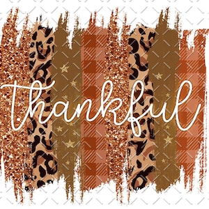 Thankful Brushstroke Png, Thankful Brush Strokes Png, Fall Designs, Leopard Brushstrokes, Thankful Png, Thanksgiving Png, Instant Download
