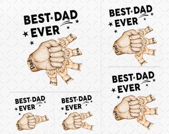 Best Dad Ever 1-4 Fist Bump PNG, Father's Day Grandpa Childs Hand Png Bundle Download, Fist Bump Set Png, Dad Hand Fist Bump Png Sublimation