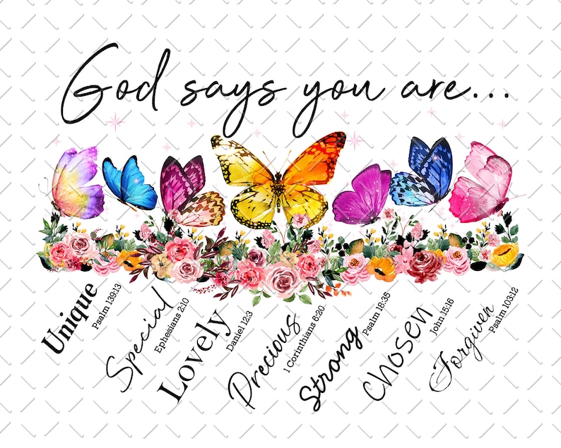 God Says You Are Butterfly Png, Faith Png, You Are Png, Butterfly Png ...