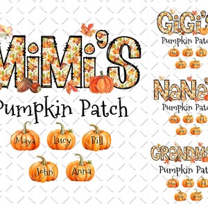Mimi’s Pumpkin Patch Png, Grandma Mimi Nana Gigi Png, Pumpkin Kidnames Png, Fall Png, Autumn Png, Grandma Fall Png, Nana Fall, PNG File