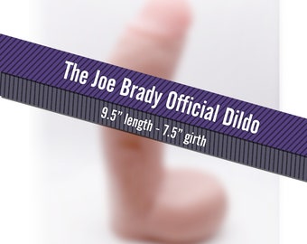 The Joe Brady 9.5" Official Dildo - Modeled after the real penis