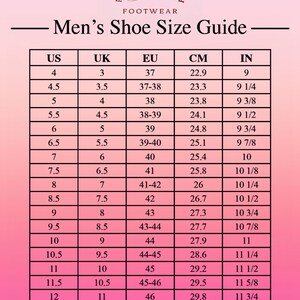 May include: A chart showing men's shoe sizes in US, UK, EU, CM, and inches. The chart shows the corresponding sizes for each measurement system.