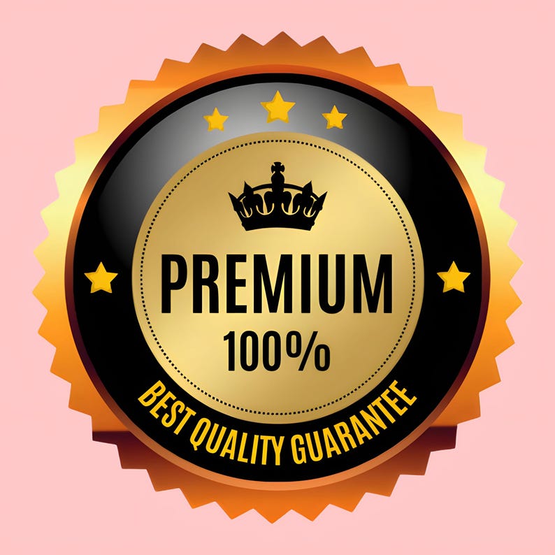 Op de afbeelding: Een gouden en zwarte badge met een kroon en de tekst "PREMIUM 100% BEST QUALITY GUARANTEE"