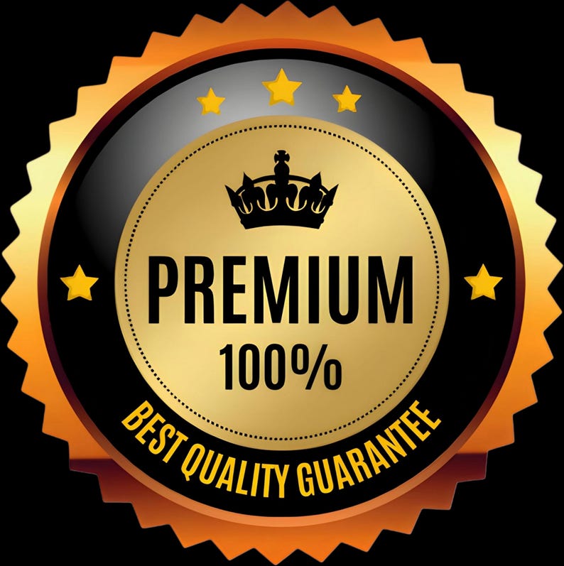 May include: A gold and black circular emblem with the word "PREMIUM" in bold letters, along with "100%" and "BEST QUALITY GUARANTEE". The emblem features a crown and four gold stars, set against a black background.