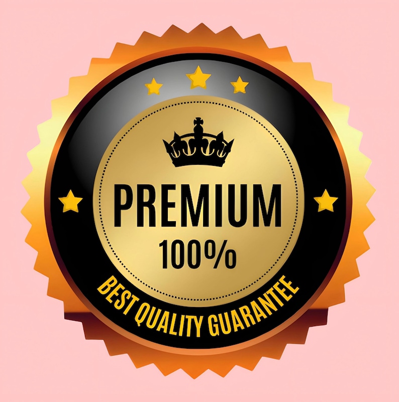 May include: A gold and black badge with the word "PREMIUM" in bold letters, along with "100%" and "BEST QUALITY GUARANTEE". The badge has a crown icon and star accents, set against a pink background.