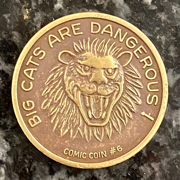 Vintage Token ‘Big Cats Are Dangerous, But A Little Pussy Never Hurt Anyone’. Comic coin Novelty token