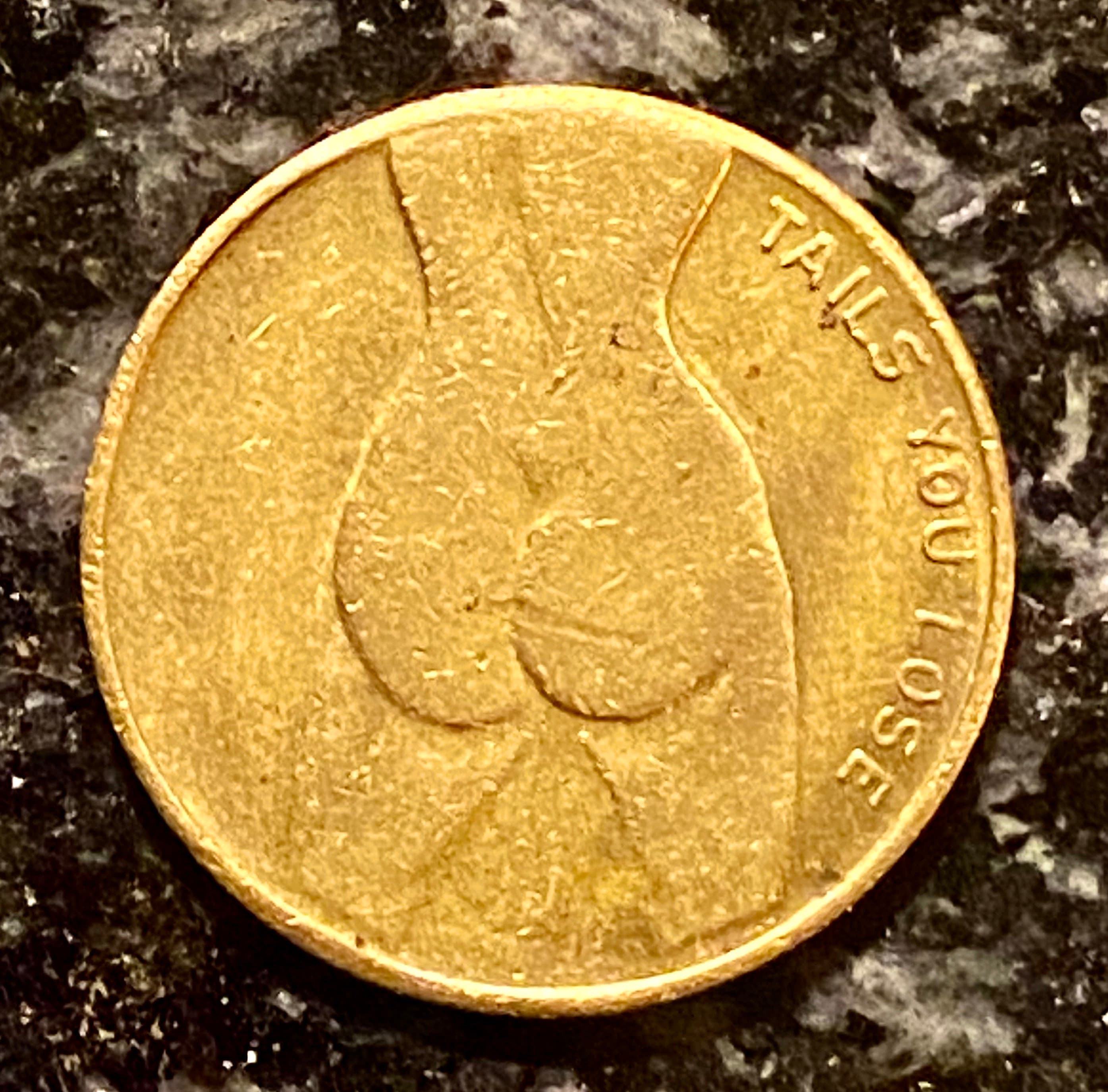 Vintage heads I Win or Tails You Lose Risqué Adult Flipping Coin. Nude