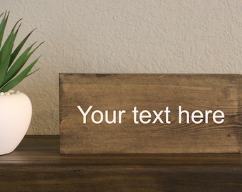 Custom Wood Sign: Personalized Quote, Handmade Decor