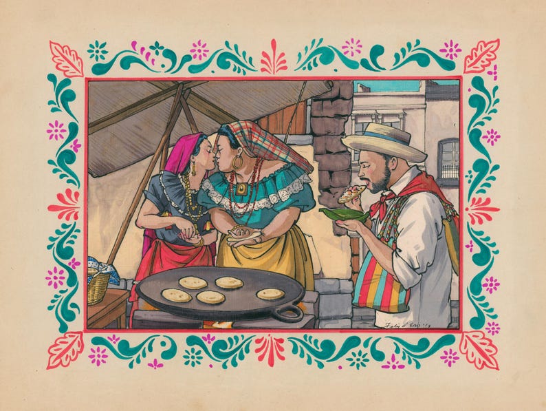 May include: An illustration depicting a Mexican street scene with three people. Two women in traditional attire are kissing, while a man eats a tortilla. A pan of tortillas is on a stove. The image is framed with a decorative border.