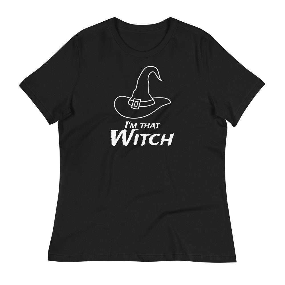 Im that witch tshirts Witches shirts Happy Halloween shirts | Etsy