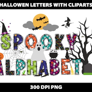 May include: A digital graphic set titled HALLOWEN LETTERS WITH CLIPARTS 300 DPI PNG featuring the words SPOOKY ALPHABET. The letters are filled with colorful Halloween patterns including ghosts, pumpkins, bats, and cats, surrounded by icons of a witch, a tree, a spiderweb, and a tombstone.