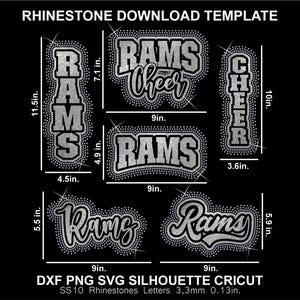 May include: A digital rhinestone download template featuring the text RAMS and CHEER in silver glitter. Dimensions include 11.5 by 4.5 inches, 7.1 by 9 inches, 10 by 3.6 inches, 4.9 by 9 inches, 5.5 by 9 inches, and 5.9 by 9 inches for the designs.