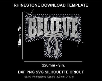 Believe Rhinestone and Htv Vinyl Template Silhouette Cricut Svg Png Cutting Sweatshirt Download Digital File SS10 DTF & HTV Shirt