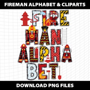 Fire Fighter Fireman Rescue Man Doodle Letters Alphabet Cliparts Png Sublimation Design Download Digital File