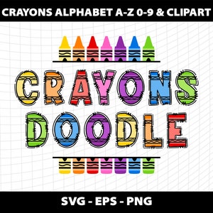 Crayones Doodle Letras Alfabeto Svg Cliparts Regreso a la Escuela Doodle Alfabeto Fuente Crayón Svg Diseño Descargar Archivo Digital Regreso a la Escuela Crayón