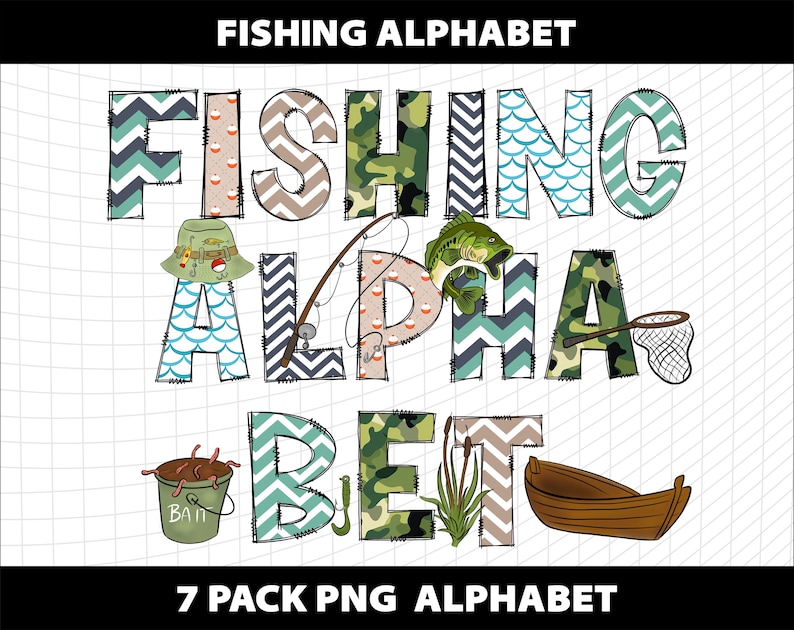 May include: A colorful graphic featuring the words "FISHING ALPHABET" in various patterns and colors, including camouflage, zigzags, and fish scales. The image includes fishing-related illustrations such as a fishing rod, a fish, a net, a bucket of bait, and a boat.