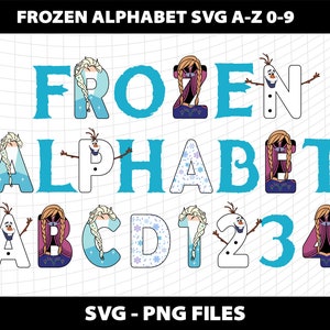 May include: A digital design featuring the words "FROZEN ALPHABET" and the letters A-Z and numbers 0-9. The letters and numbers are in a light blue color and decorated with characters from the movie Frozen. The design is labeled "SVG - PNG FILES".