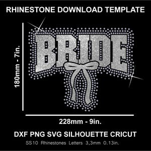 Könnte beinhalten: Eine Strassstein-Designvorlage auf schwarzem Hintergrund. Das Wort "BRIDE" ist in silbernen Strasssteinen geschrieben, mit einer Schleife darunter. Das Design ist 228 mm breit und 180 mm hoch. Der Text "RHINESTONE DOWNLOAD TEMPLATE" steht oben.