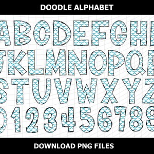 May include: A doodle alphabet and numbers set in a whimsical style. The letters and numbers are outlined in black and filled with a teal, scale-like pattern. The words "DOODLE ALPHABET" and "DOWNLOAD PNG FILES" are at the top and bottom.