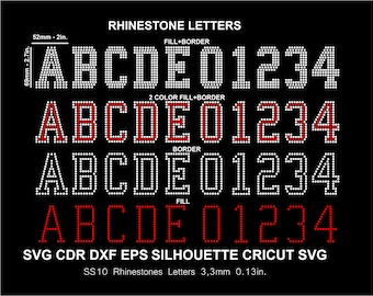 May include: A digital design sheet titled RHINESTONE LETTERS displaying alphabet and number sets in four styles: fill and border, 2 color fill and border, border only, and fill only. Dimensions are 52mm by 69mm or 2in by 2.7in. Includes file formats SVG, CDR, DXF, EPS, SILHOUETTE, CRICUT, and SS10 rhinestone size 3.3mm or 0.13in.