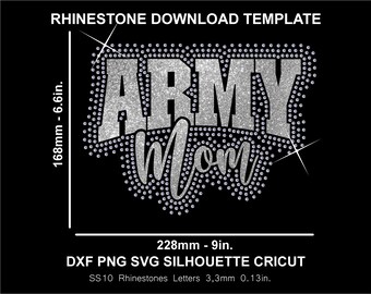 Army Mom Rhinestone and Htv Vinyl Template Silhouette Cricut Svg Png Cutting Sweatshirt Download Digital File SS10 DTF & HTV T-Shirt
