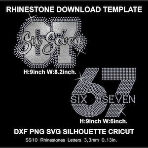 67 Six Seven Rhinestone and Htv Vinyl Template  Silhouette Cricut Svg Png Dxf Cutting Download Digital File SS10 DTF & HTV