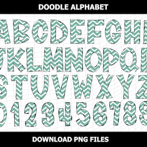 May include: A full alphabet and numbers set in a doodle style. The letters and numbers are filled with a teal chevron pattern and outlined in black. The words "DOODLE ALPHABET" and "DOWNLOAD PNG FILES" are at the top and bottom.