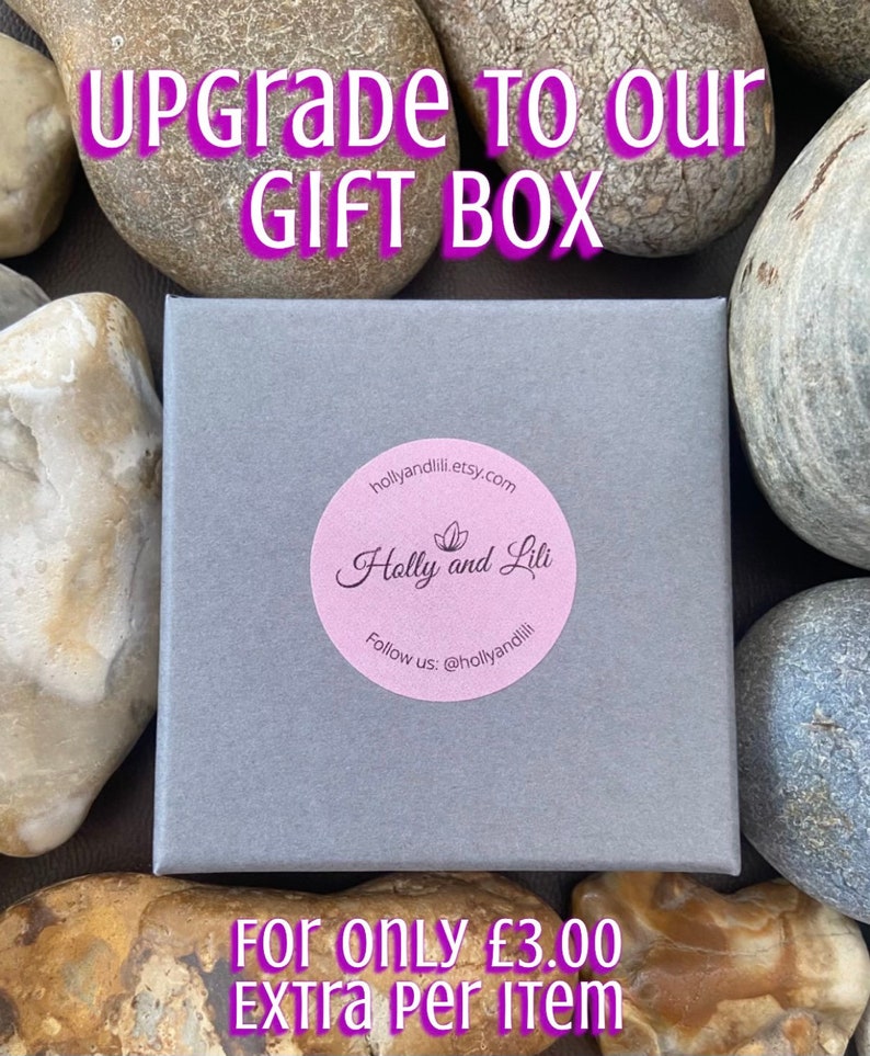 May include: A grey gift box with a pink sticker that says "Holly and Lili" and "hollyandlili.etsy.com". The text "Upgrade to our GIFT BOX" is at the top of the image and the text "For ONLY &pound;3.00 Extra per ITEM" is at the bottom of the image.