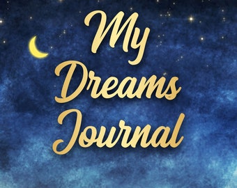 My Dreams Journal