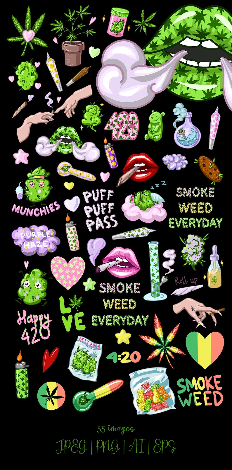 May include: A collection of colorful illustrations featuring cannabis leaves, hearts, and other related imagery. The illustrations include phrases like "Smoke Weed Everyday", "Puff Puff Pass", and "Happy 420".