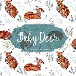 May include: A seamless pattern featuring watercolor illustrations of baby deer and foliage. The pattern is on a white background and includes the text "Baby Deer Watercolor seamless pattern".