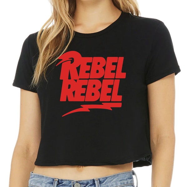 David Bowie Rebel Rebel Crop Top | Women Fashion | Gifts For Her | Glam Rock | Heavy Metal | Hard Rock | Shock Rock | Party Rock | shirt tee