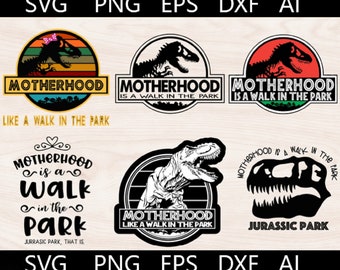 Download Motherhood Is A Walk In The Park Svg File