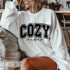 Cozy Vibes SVG PNG | Cozy Season SVG | Sweater Weather Svg | Get Cozy Svg | Merry Christmas Svg | Coffee Weather Svg | Autumn Vibes Svg