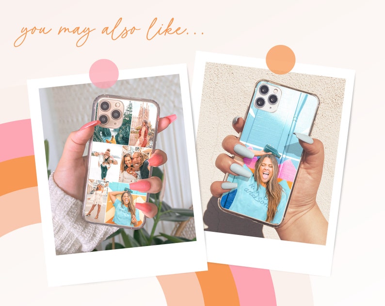 May include: Two clear phone cases with custom photo designs. One case has a photo collage, the other a single photo. The cases are held against a neutral background with the text "you may also like..." in the upper left corner.
