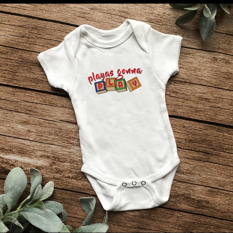 Playas Gonna Play Baby Screen Print Funny Screen Print for Etsy