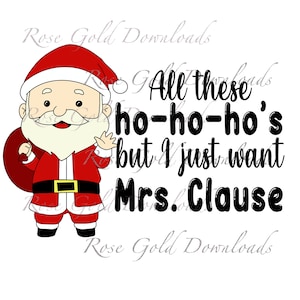 All These Ho Ho Hos Santa Digital Download PNG File Sublimation Design Shirt Design Instant Download Christmas PNG file, Funn Holiday Design