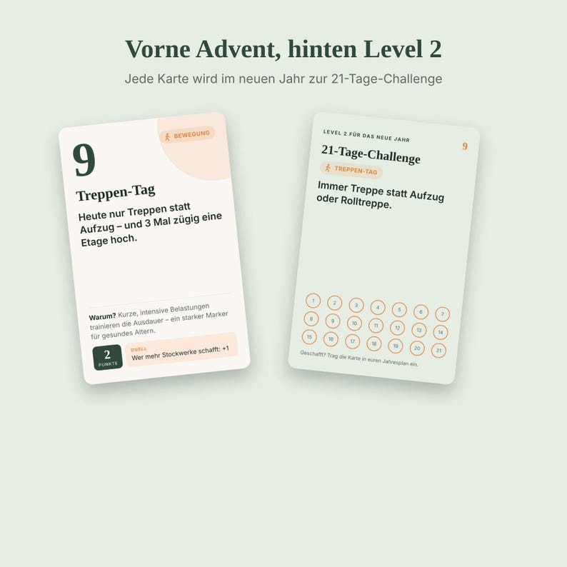 May include: Two rectangular cards with rounded corners. The left card is cream-colored with the text '9 Treppen-Tag' and 'BEWEGUNG'. The right card is light green with the text '21-Tage-Challenge' and 'TREPPEN-TAG' above a grid of 21 numbered circles.