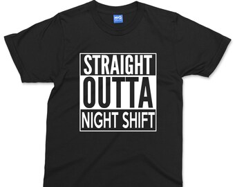 Straight Outta Nightshift T-shirt werk baan verpleegkundige grap med student nacht werknemer cadeau Tee | Late Night Job Doctor Nurse Late Shift Worker Tee