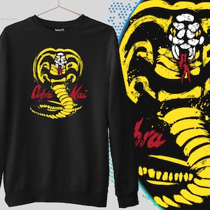 Cobra Kai Sweatshirt Jumper Cobra Kai Gift Cobra Merch Cobra Kai Martial Art Present Cobra Kai Sensei Miyagi Karate Instructor Karate MMA