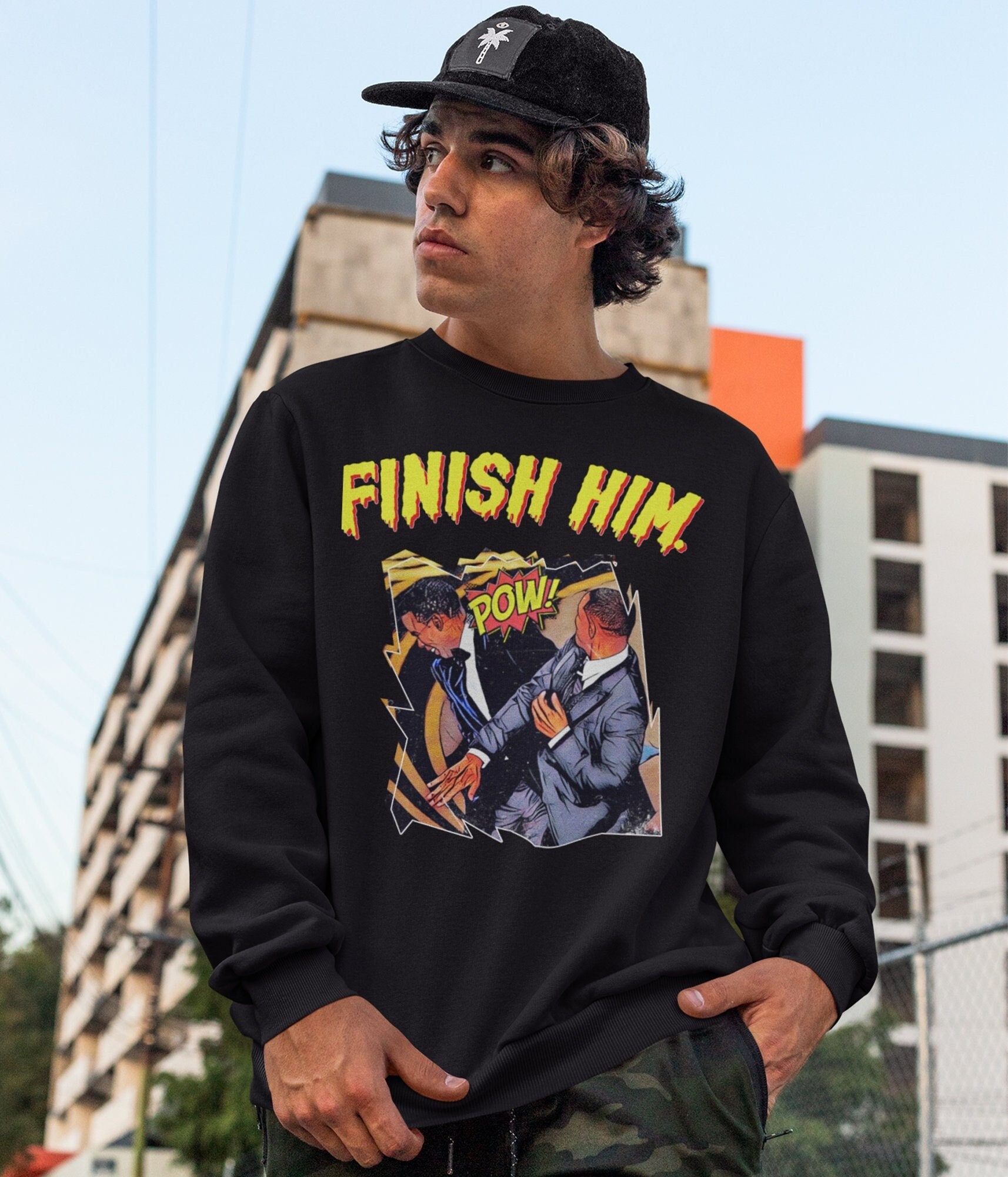 Finish Him Will Smith Slaps Chris Rock Sweatshirt | Funny Will Smith Smack Parody Meme Joke | Will Smith Chris Rock | Unisex Jumper Sweater