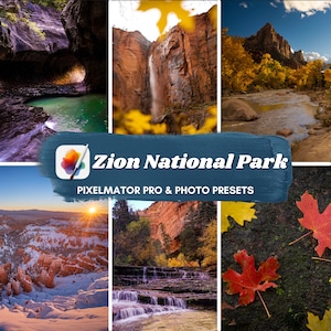 Pixelmator Pro & Pixelmator Photo Zion National Park Photography Presets (Adjustments)
