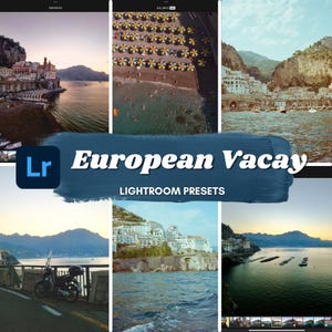 Könnte beinhalten: Eine Collage von Fotos, die europäische Urlaubsziele zeigen. Die Fotos zeigen Küstenstädte, Strände und einen Strand mit bunten Sonnenschirmen. Der Text "European Vacay" und "Lightroom Presets" wird auf einem blauen Hintergrund angezeigt.