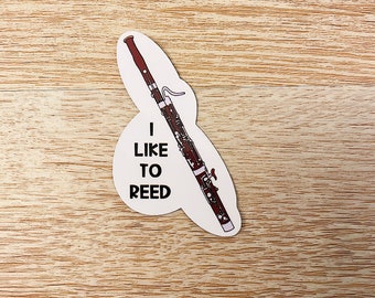 Bassoon Sticker, I Like To Reed, Music Teacher Sticker, Band Director Sticker, Music Pun