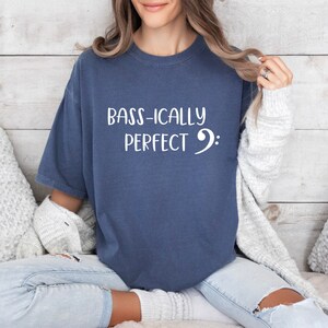 Bass-ically Perfect Musician Tee, Music Teacher, Bass Clef
