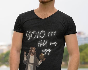 YOLO...??? - Hold My Egg - Funny Jesus Easter Design - Unisex Jersey Short Sleeve Tee
