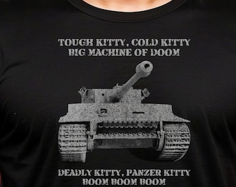 Tiger Panzer Tank Meme Tough Kitty, Cold Kitty Gift T-Shirt