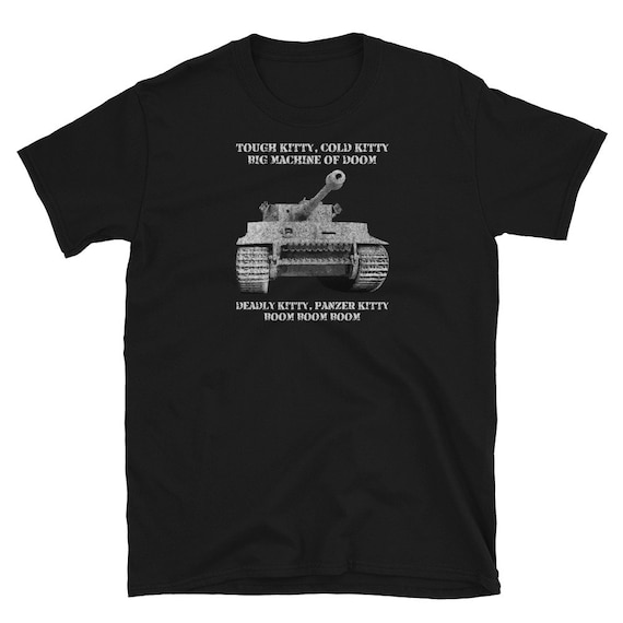 Tiger Panzer Tank Meme Tough Kitty Cold Kitty Gift T-Shirt | Etsy
