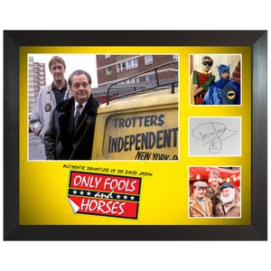 May include: Framed artwork featuring images from the British sitcom "Only Fools and Horses" and a Batman and Robin image. The artwork includes the show's logo and the text "Authentic Signature of Sir David Jason."
